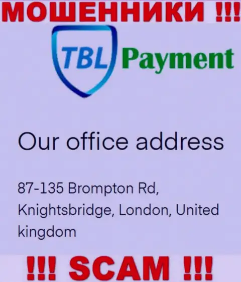 Информация об официальном адресе регистрации TBL Payment, что расположена у них на веб-портале - фиктивная