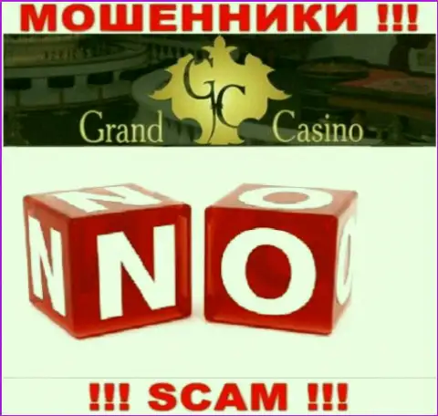 ОСТОРОЖНО !!! Деятельность internet мошенников Grand-Casino Com абсолютно никем не регулируется