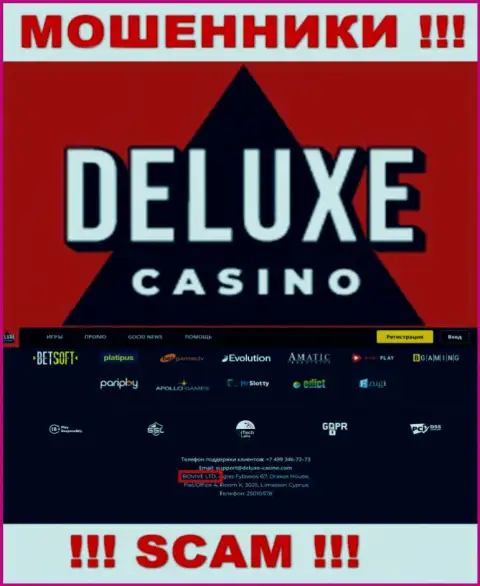 Сведения о юр лице Deluxe-Casino Com у них на официальном информационном портале имеются - это БОВИВЕ ЛТД