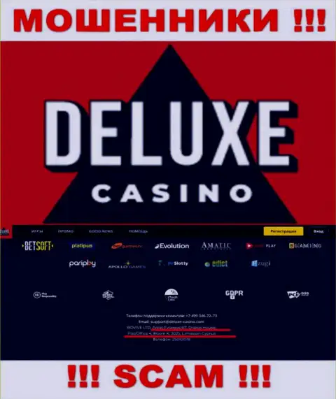 На web-портале Deluxe Casino показан офшорный официальный адрес конторы - 67 Agias Fylaxeos, Drakos House, Flat/Office 4, Room K., 3025, Limassol, Cyprus, будьте крайне осторожны - это махинаторы