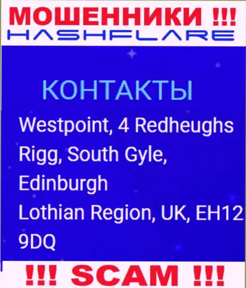 Хэш Флэир это незаконно действующая организация, которая спряталась в офшорной зоне по адресу Westpoint, 4 Redheughs Rigg, South Gyle, Edinburgh, Lothian Region, UK, EH12 9DQ
