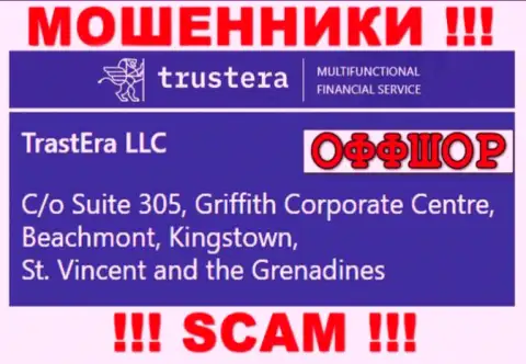 Suite 305, Griffith Corporate Centre, Beachmont, Kingstown, St. Vincent and the Grenadines - оффшорный официальный адрес обманщиков Trustera Global, показанный на их сервисе, ОСТОРОЖНО !!!