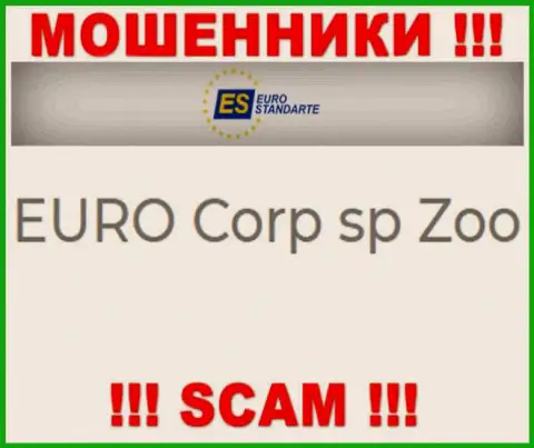 Не ведитесь на информацию об существовании юридического лица, ЕвроСтандарт Ком - EURO Corp sp Zoo, все равно рано или поздно ограбят