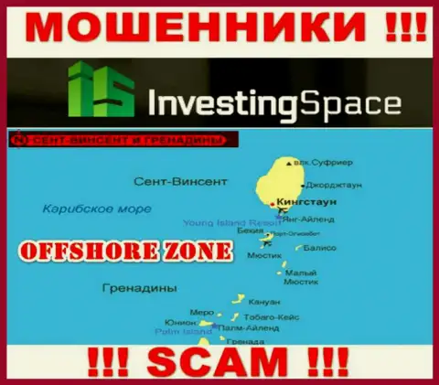 Investing Space находятся на территории - Сент-Винсент и Гренадины, избегайте работы с ними