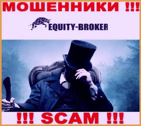 Шулера Equity Broker не публикуют информации о их прямом руководстве, будьте бдительны !!!
