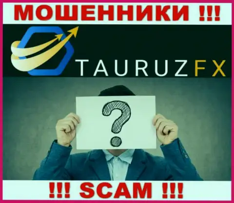 Не взаимодействуйте с интернет-мошенниками TauruzFX - нет информации об их непосредственном руководстве