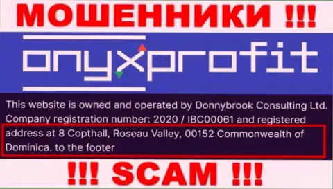 8 Copthall, Roseau Valley, 00152 Commonwealth of Dominica - это оффшорный адрес ОниксПрофит, откуда МОШЕННИКИ обдирают клиентов