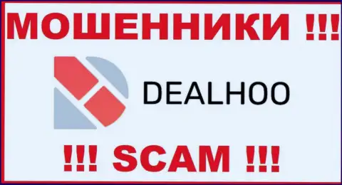 DealHoo - это SCAM ! ОЧЕРЕДНОЙ ВОРЮГА !!!