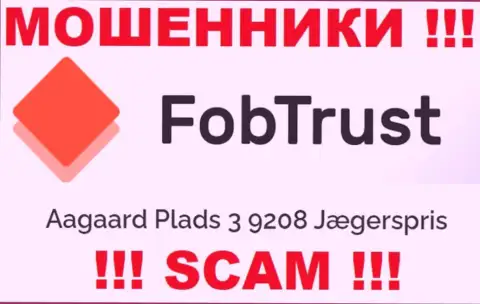 Официальный адрес регистрации мошеннической компании FobTrust ненастоящий