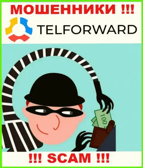 Надеетесь увидеть кучу денег, работая совместно с дилинговой компанией Tel-Forward ? Эти internet лохотронщики не позволят