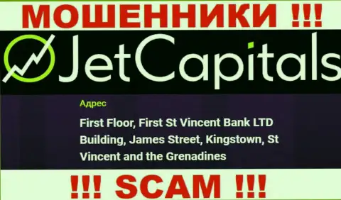 JetCapitals Com - это МОШЕННИКИ, пустили корни в офшорной зоне по адресу - First Floor, First St Vincent Bank LTD Building, James Street, Kingstown, St Vincent and the Grenadines