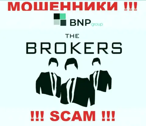 Довольно-таки рискованно сотрудничать с internet-мошенниками BNPGroup, направление деятельности которых Брокер