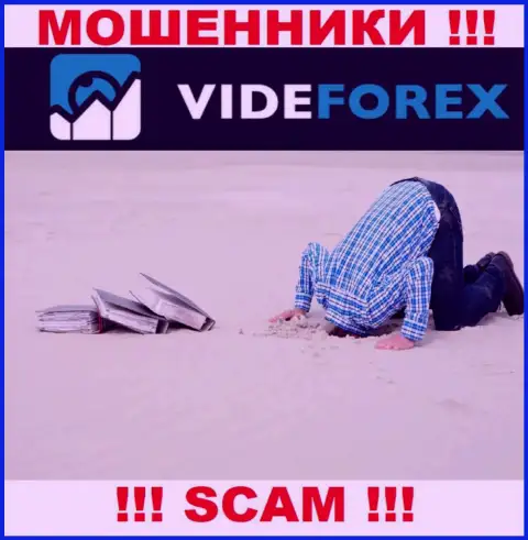 У VideForex напрочь отсутствует регулятор - это РАЗВОДИЛЫ !!!