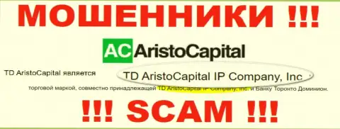 Юридическое лицо internet-мошенников AristoCapital Com - это TD AristoCapital IP Company, Inc, инфа с информационного портала аферистов