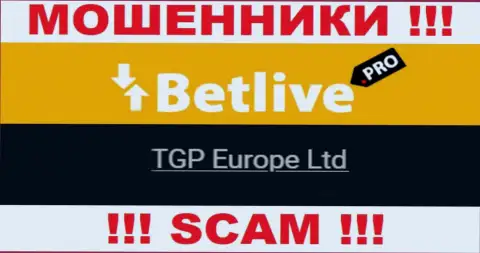 TGP Europe Ltd - это владельцы противоправно действующей организации Bet Live