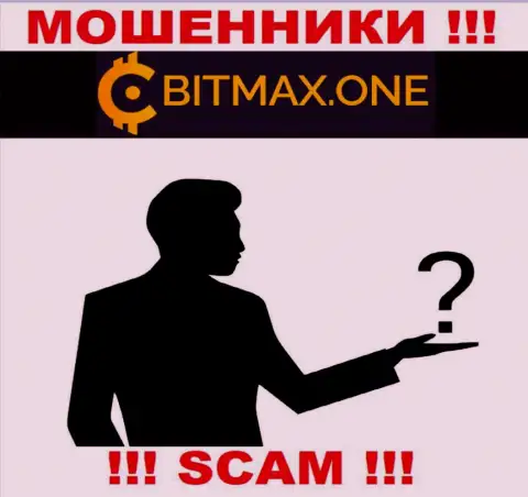 Не работайте с интернет мошенниками Bitmax One - нет инфы об их непосредственных руководителях