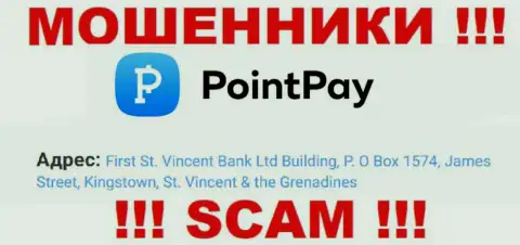 First St. Vincent Bank Ltd Building, P.O Box 1574, James Street, Kingstown, St. Vincent & the Grenadines - это адрес организации PointPay, расположенный в оффшорной зоне