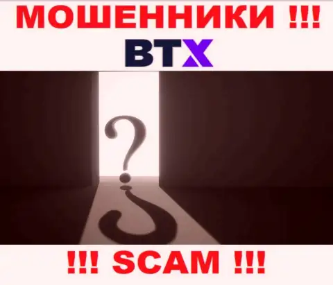 Ни в сети интернет, ни на ресурсе BTX нет информации о адресе регистрации указанной компании