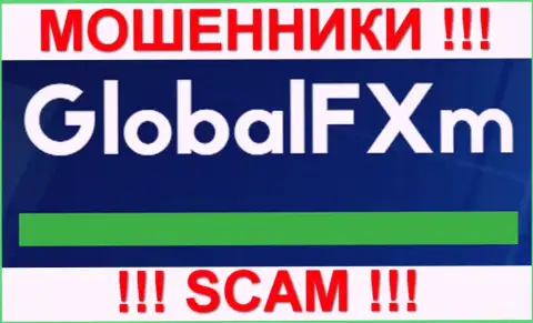 Global FXm - МОШЕННИКИ !!! SCAM !!!