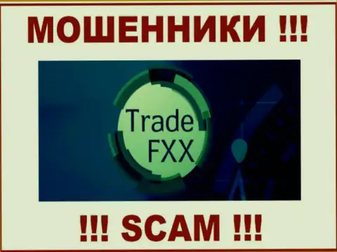Trade FXX - это ВОРЮГА !!! SCAM !!!